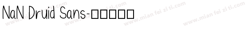 NaN Druid Sans字体转换